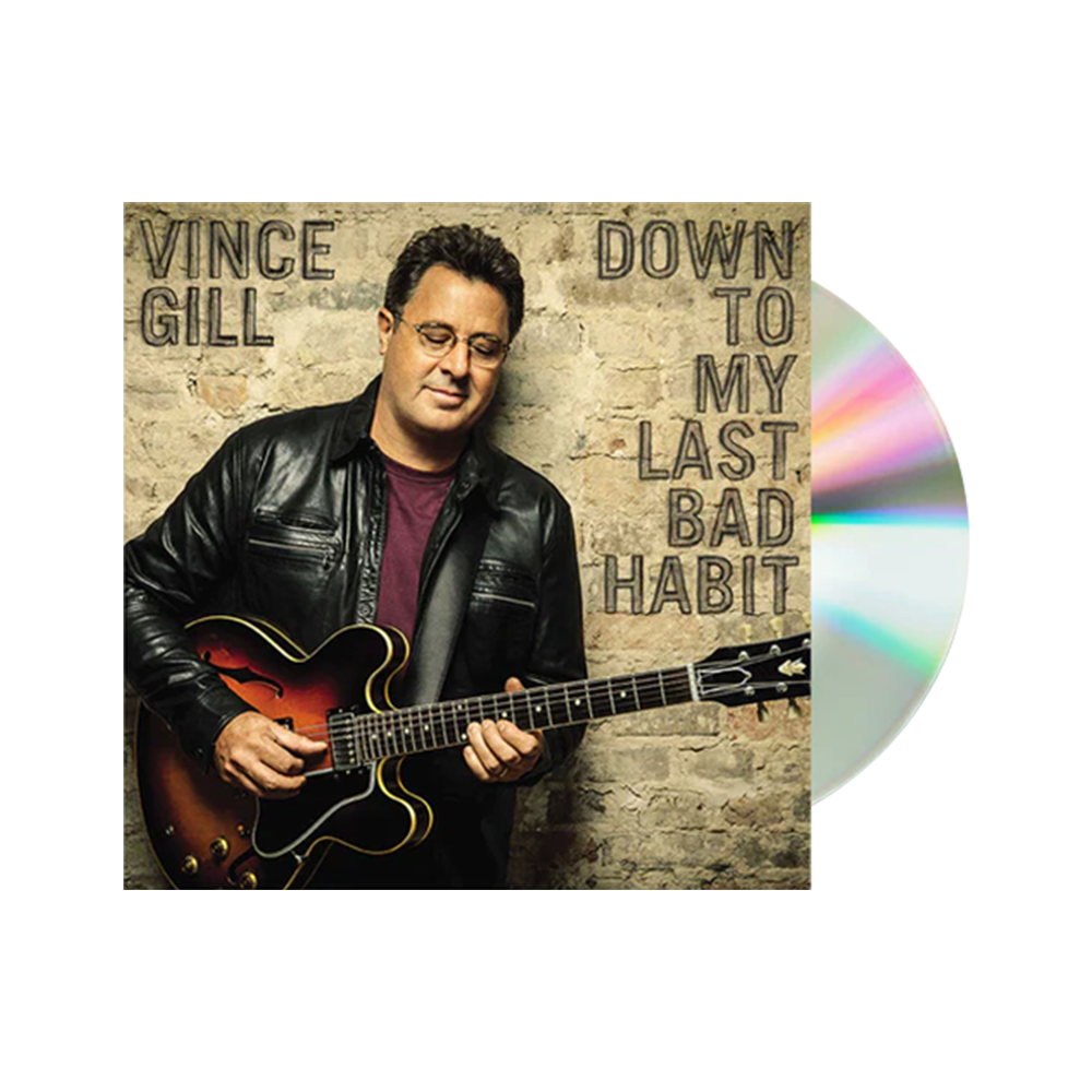 Down To My Last Bad Habit Cd Vince Gill Official Store